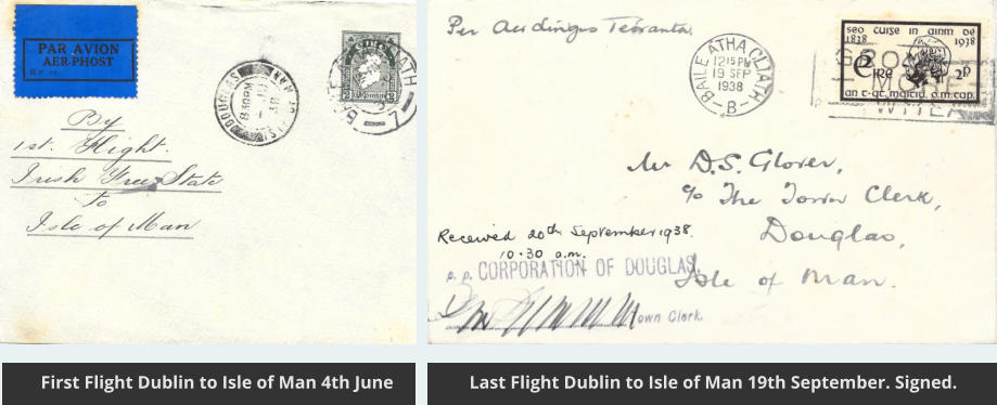 First Flight Dublin to Isle of Man 4th June Last Flight Dublin to Isle of Man 19th September. Signed.