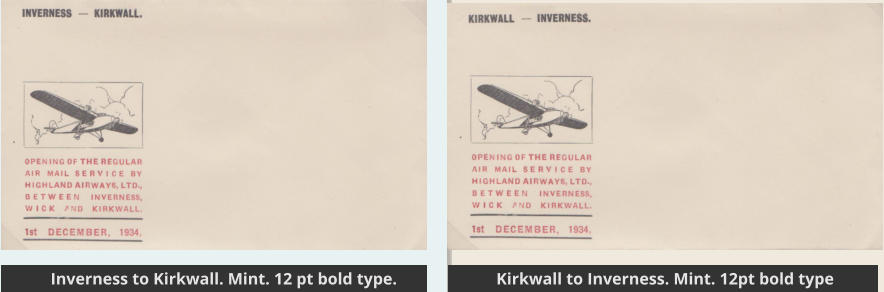 Inverness to Kirkwall. Mint. 12 pt bold type. Kirkwall to Inverness. Mint. 12pt bold type