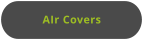 AIr Covers