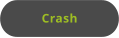 Crash