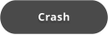 Crash